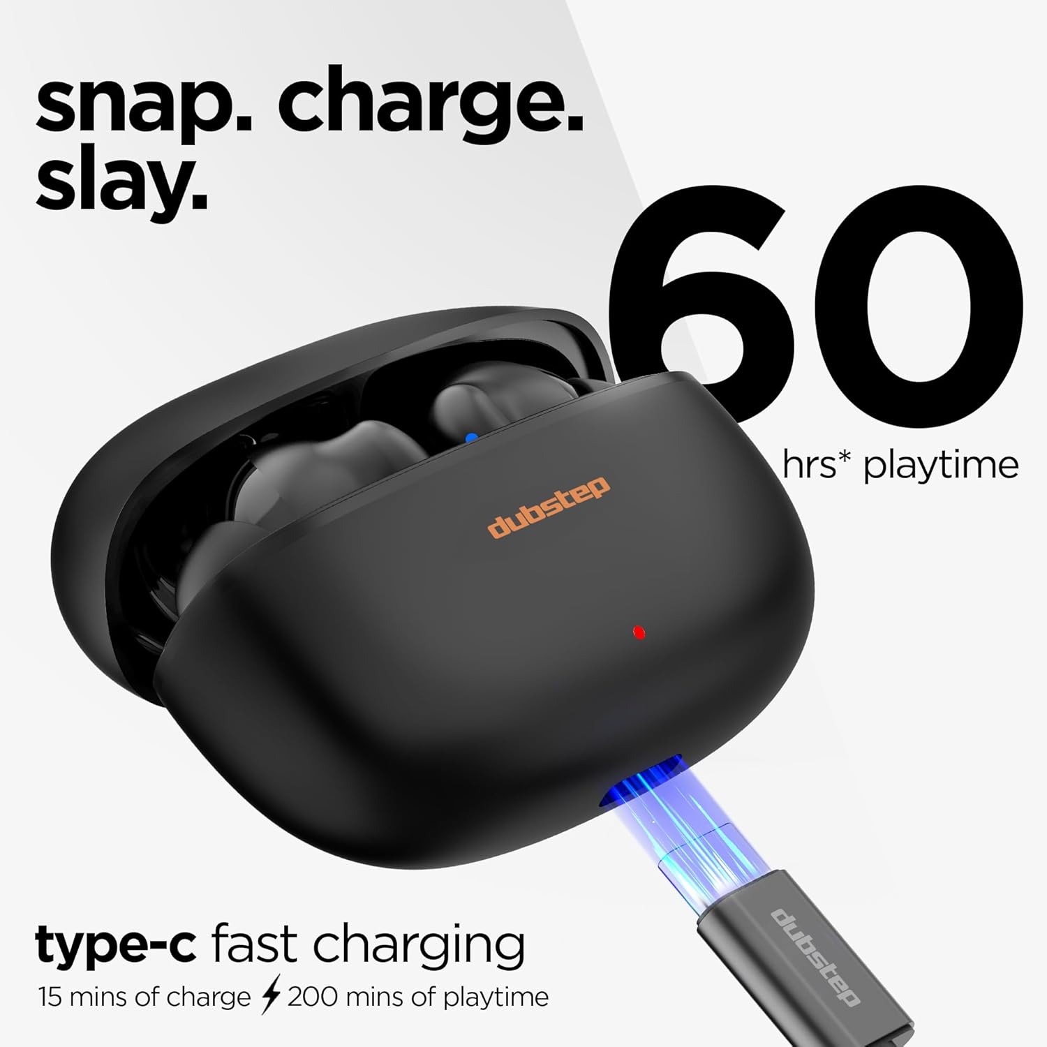 Dubstep Buzz X11 charging case with earbuds inside, connected to a Type-C fast charging cable, illustrating 60 hours playtime.