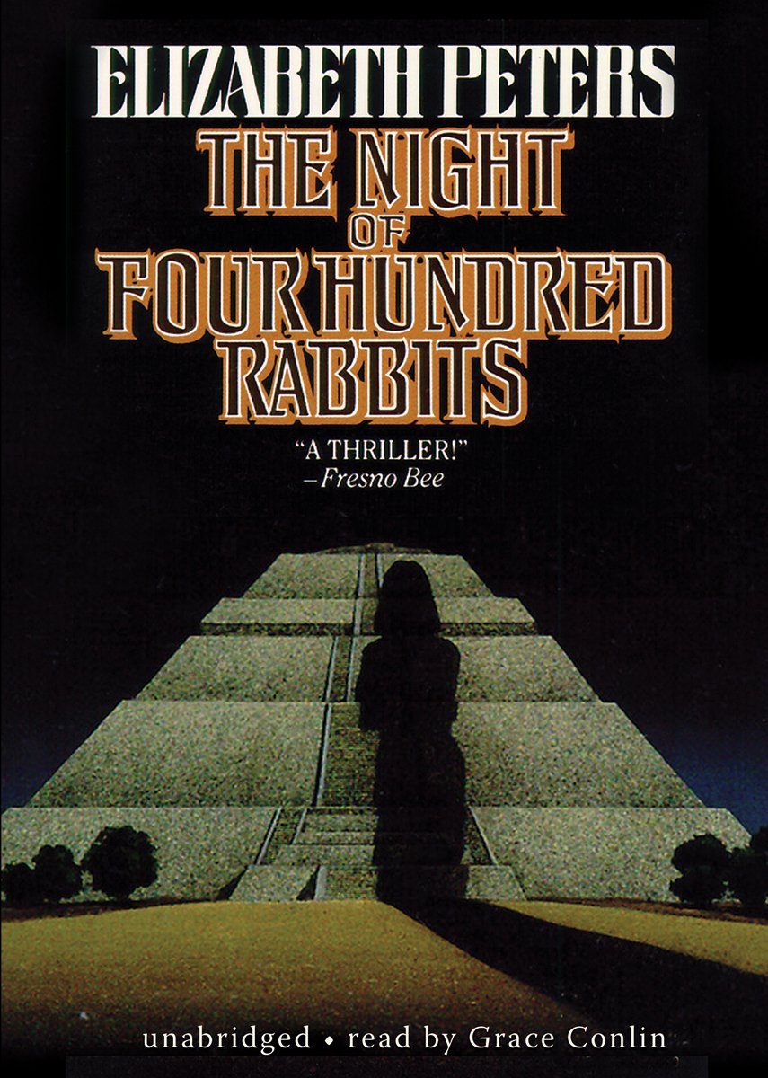 The Night of Four Hundred Rabbits: Elizabeth Peters, Grace Conlin ...