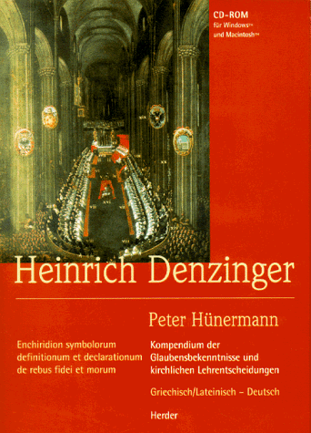 Preisvergleich Produktbild Kompendium der Glaubensbekenntnisse und kirchlichen Lehrentscheidungen. CD- ROM für Windows ab Version 3.1 / 95 und Mac 7.5. Griechisch / Lateinisch- Deutsch