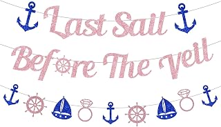 Last Sail Before The Veil Banner, Rose Gold Glitter Nautical Sailor Theme Bachelorette Party Banner for Bridal Shower Decor Bachelorette Cruise Decor