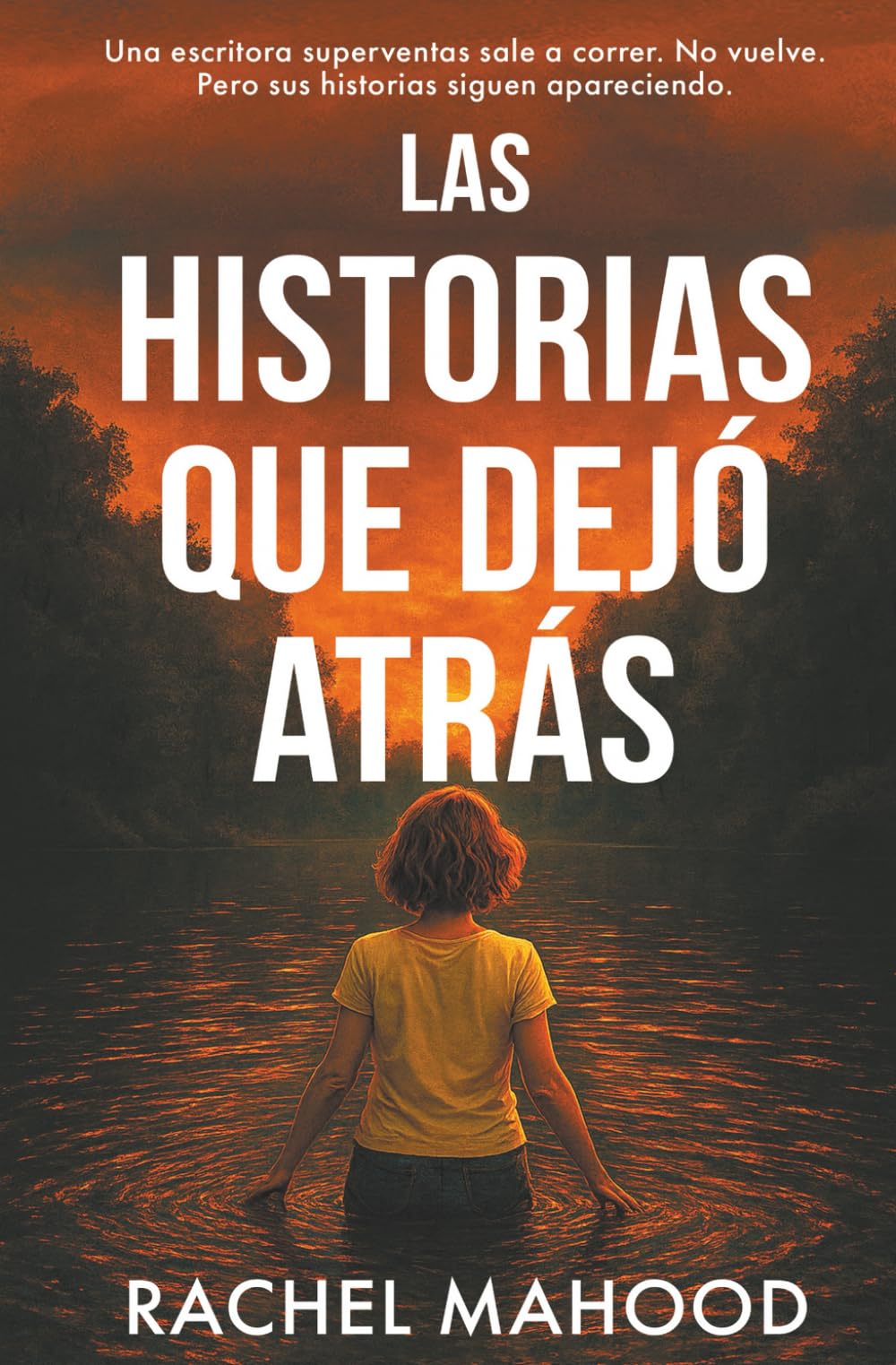 Las historias que dejó atrás: Un thriller que te mantendrá en vilo hasta el final