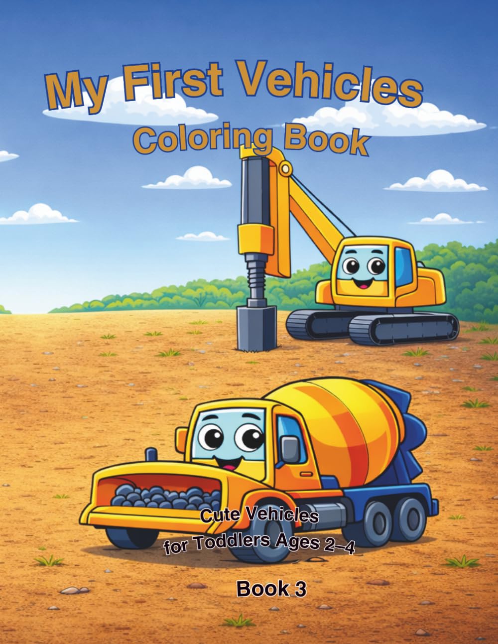 My First Vehicles Coloring Book: Big and Simple Coloring Pages for Toddlers Ages 2–4 (My First Big & Simple Coloring Books)