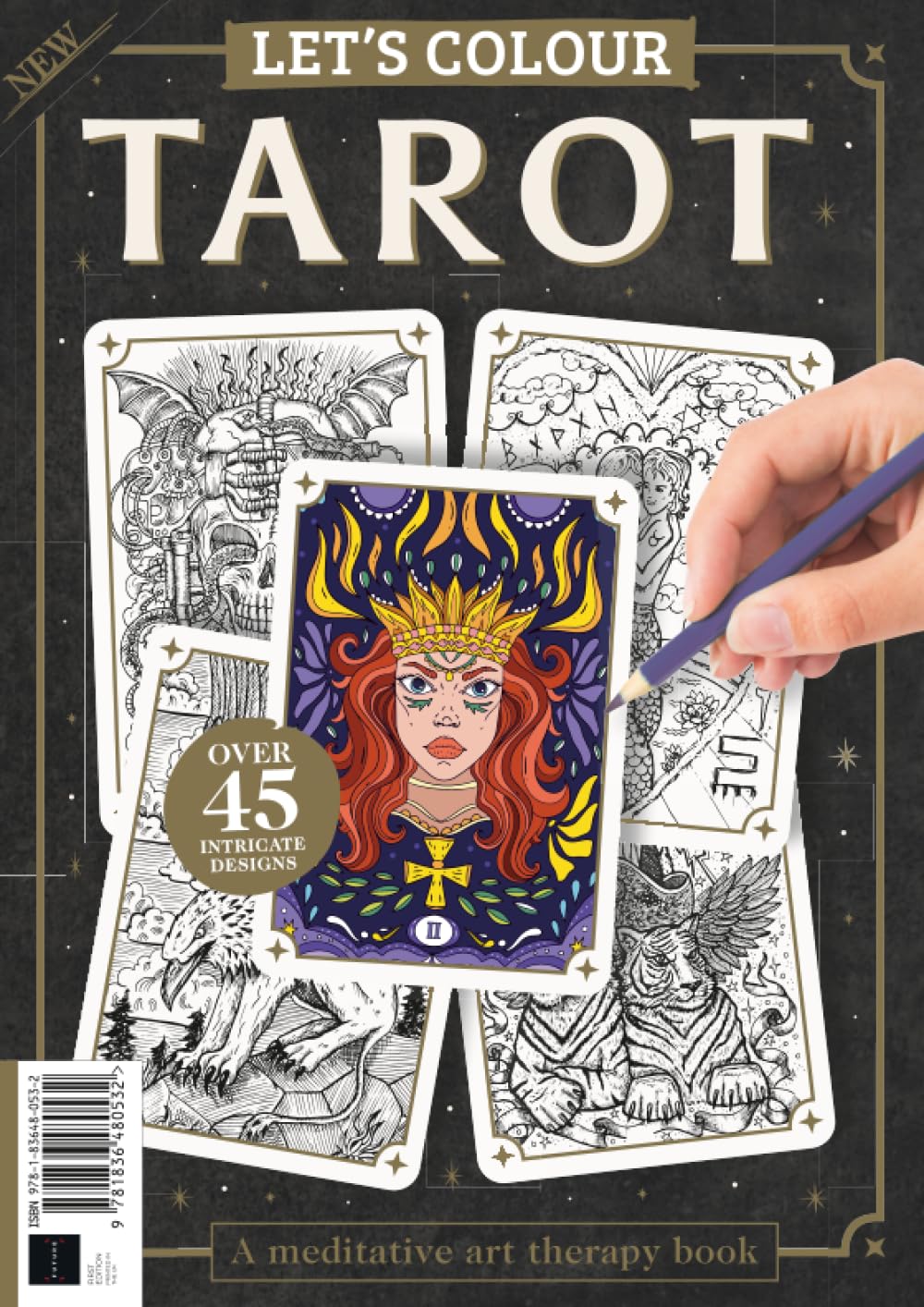Tarot Coloring Book: Colouring Book / Over 45 Intricate Designs / A Meditative Art Therapy Book