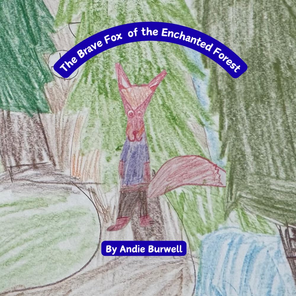 THE BRAVE FOX OF THE ENCHANTED FOREST