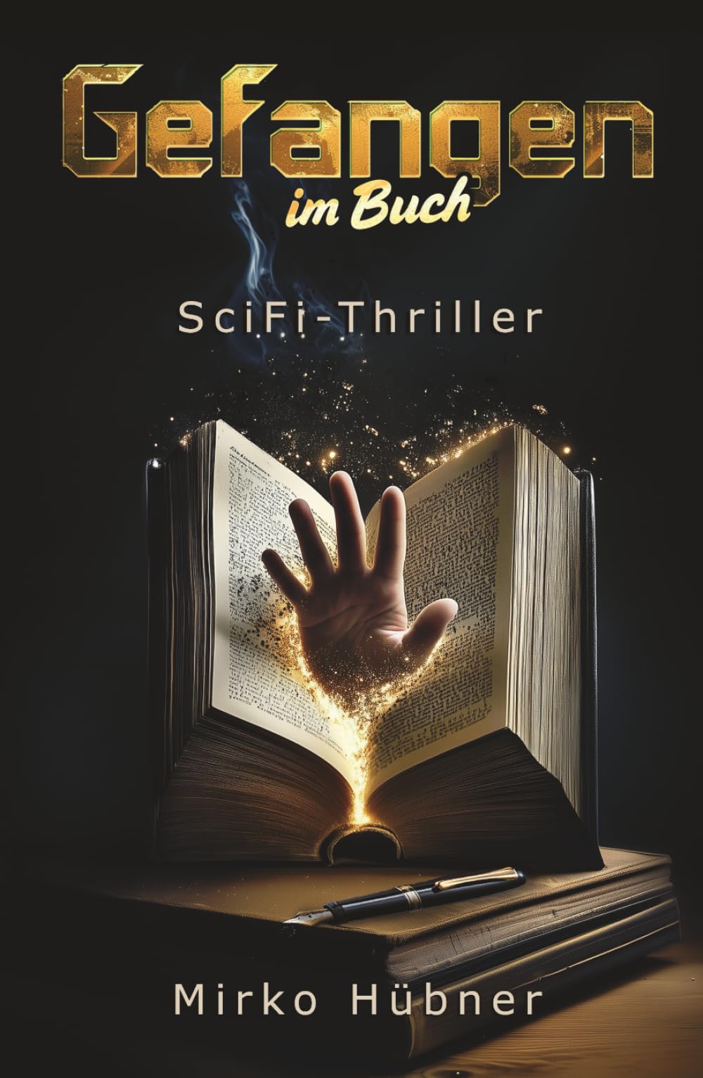 Gefangen im Buch: Ein Mystery-Science-Fiction-Thriller innerhalb der Zeitreise-Saga