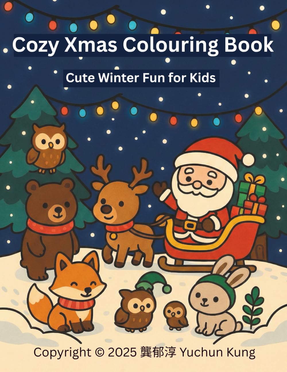 Cozy Xmas Colouring Book: Cute Winter Fun for Kids