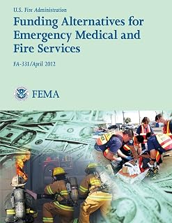Funding Alternatives for Emergency Medical and Fire Services (FA-331)