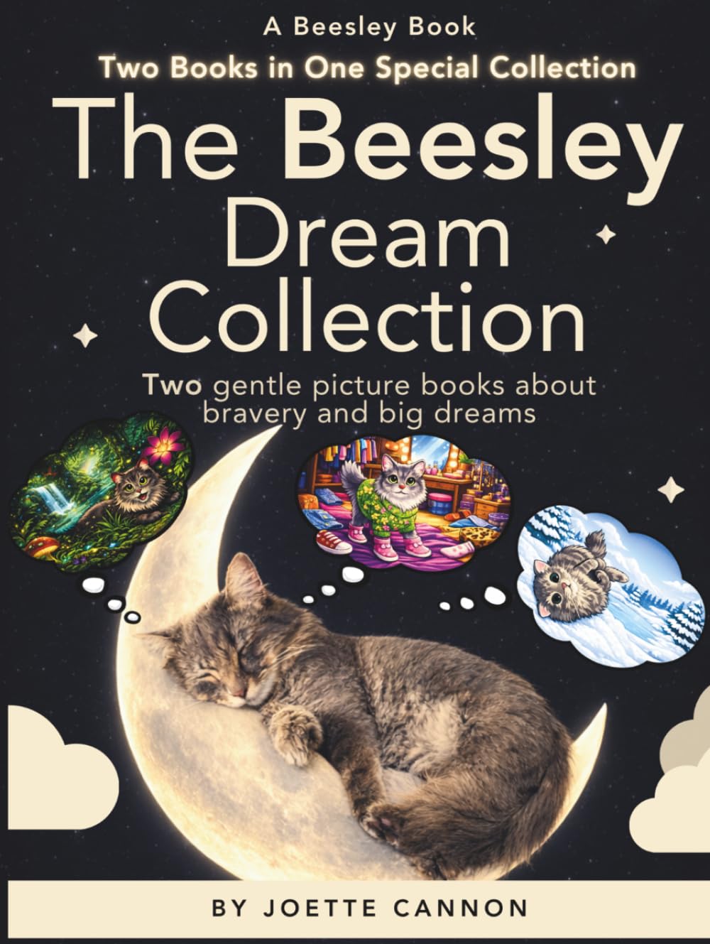 The Beesley Dream Collection: Two gentle picture books about bravery and big dreams (Beesley Books)      Hardcover – March 10, 2026