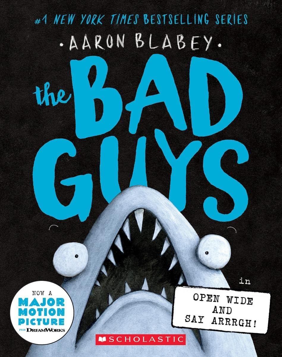 The Bad Guys #15: Open Wide And Say Arrrgh!