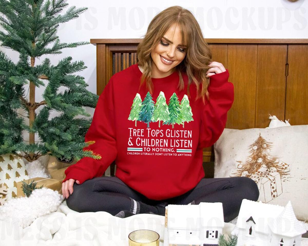 HEYO Christmas Tree Sweatshirts Women Tree Tops Glisten Children Listen To Nothing Shirt Xmas Holiday Pullover Tops