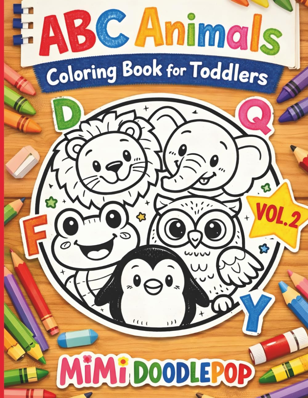 ABC Animals Coloring Book for Toddlers: Learn the English Alphabet with Fun Animal Coloring Pages for Preschool Kids Ages 3–5 Vol. 2