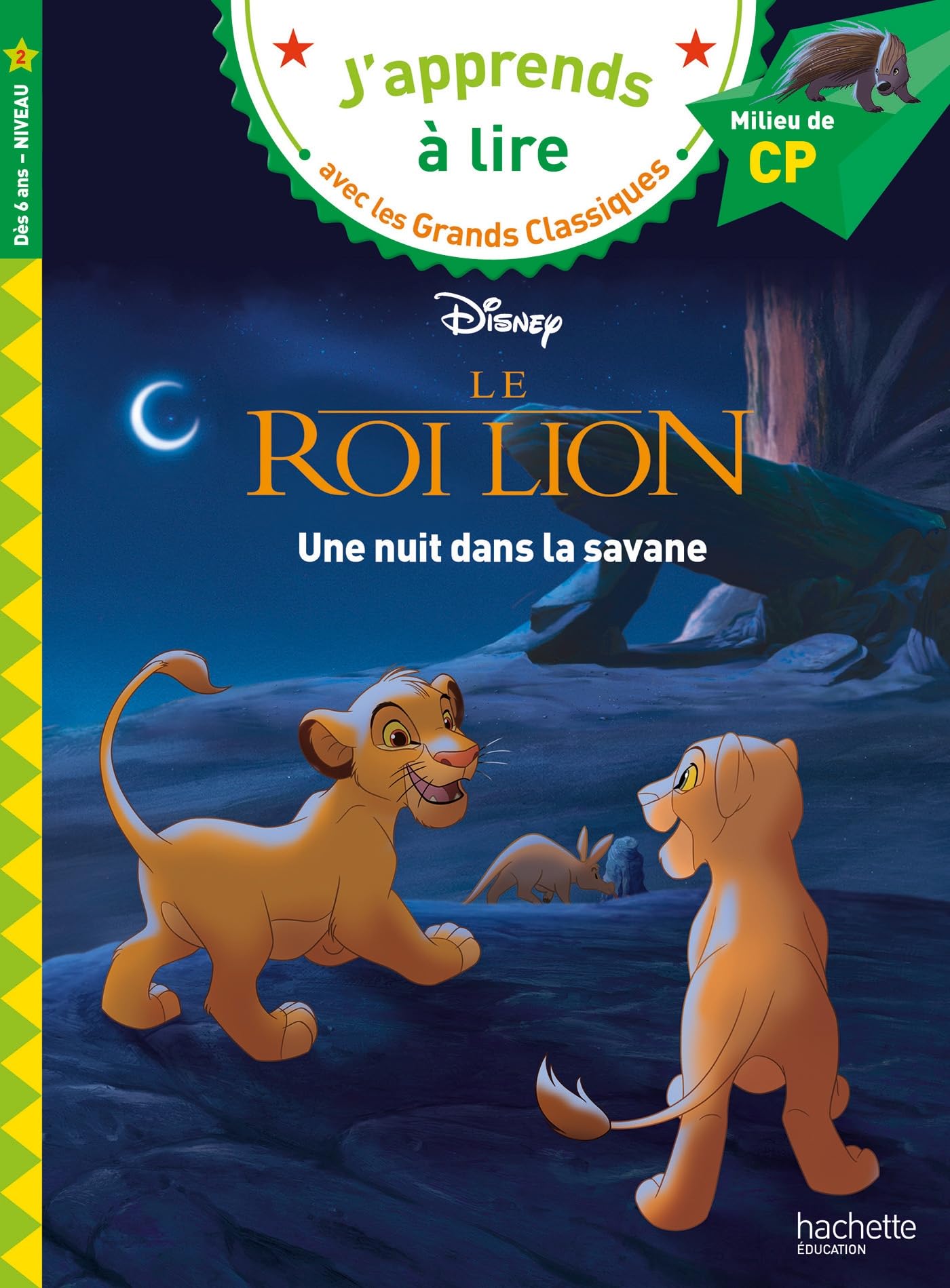 Disney - Le Roi Lion - Une nuit dans la savane, CP Niveau 2: Une nuit dans la savane, Milieu de CP niveau 2