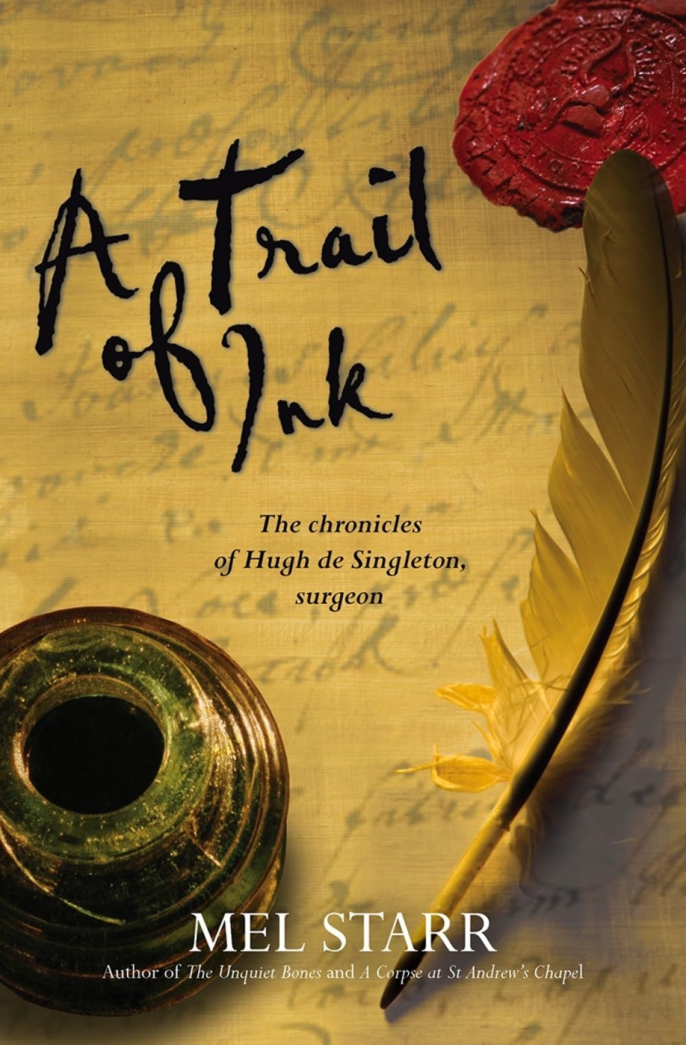 A Trail Of Ink by Mel Starr (Paperback Book)