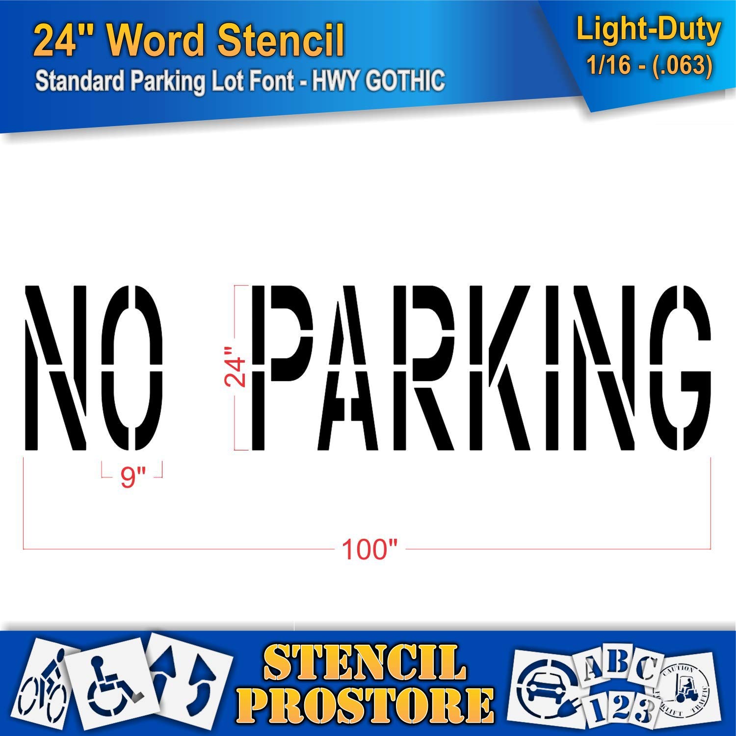 Pavement Marking Stencils - 24 inch NO Parking Stencil - 24" x 90" x 1/16'' (63 mil) - Light-Duty