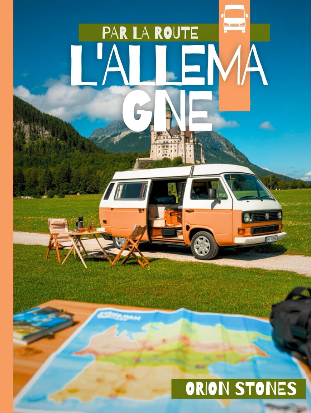 L'ALLEMAGNE PAR LA ROUTE: Vrais voyages, arrêts sauvages et aventures en vanlife - Guide complet de voyage en camping-car et camping-car