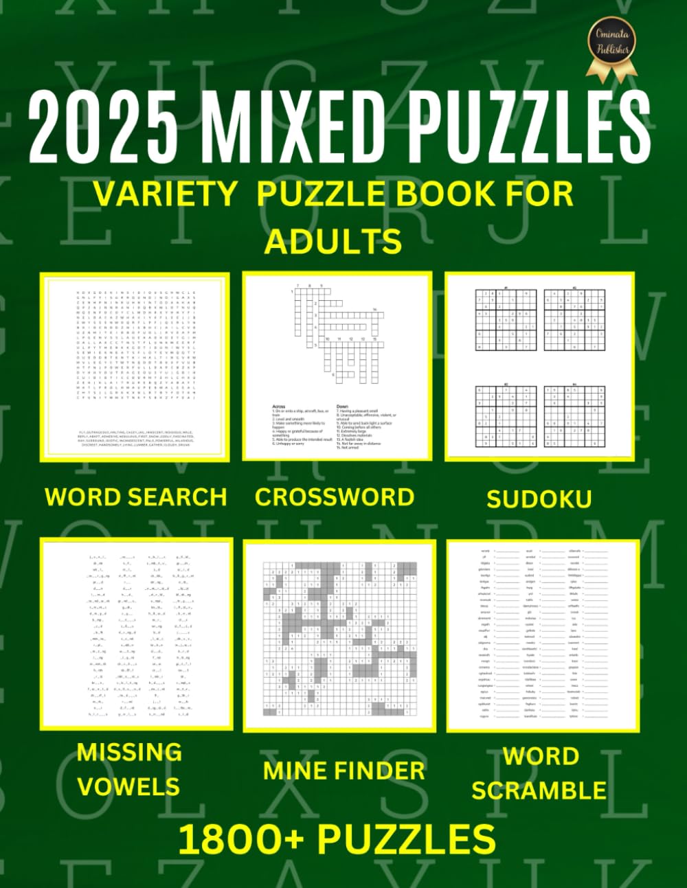 2025 Mixed Puzzle Book For Adults And Seniors | 1800+ Puzzles: Activity Book | Word Search | Crossword | Sudoku | Missing Vowel | Mine Finder | Word Scramble | Fun Games To Keep The Brain Active