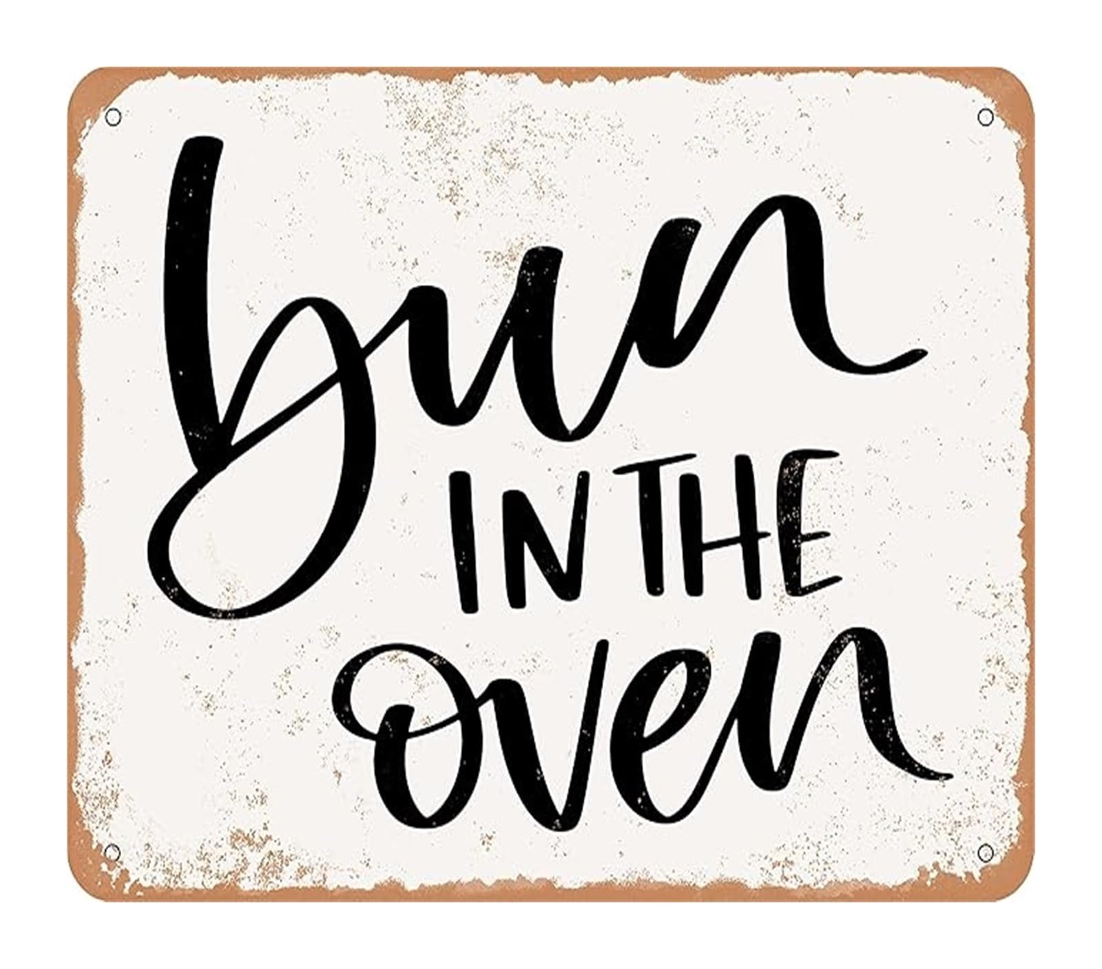 CBQZCHWDKT Vintage Rusty Look Metal Sign with Bun In the Oven Saying for Kitchen Cafe Nursery Decor (8 X 12 in)