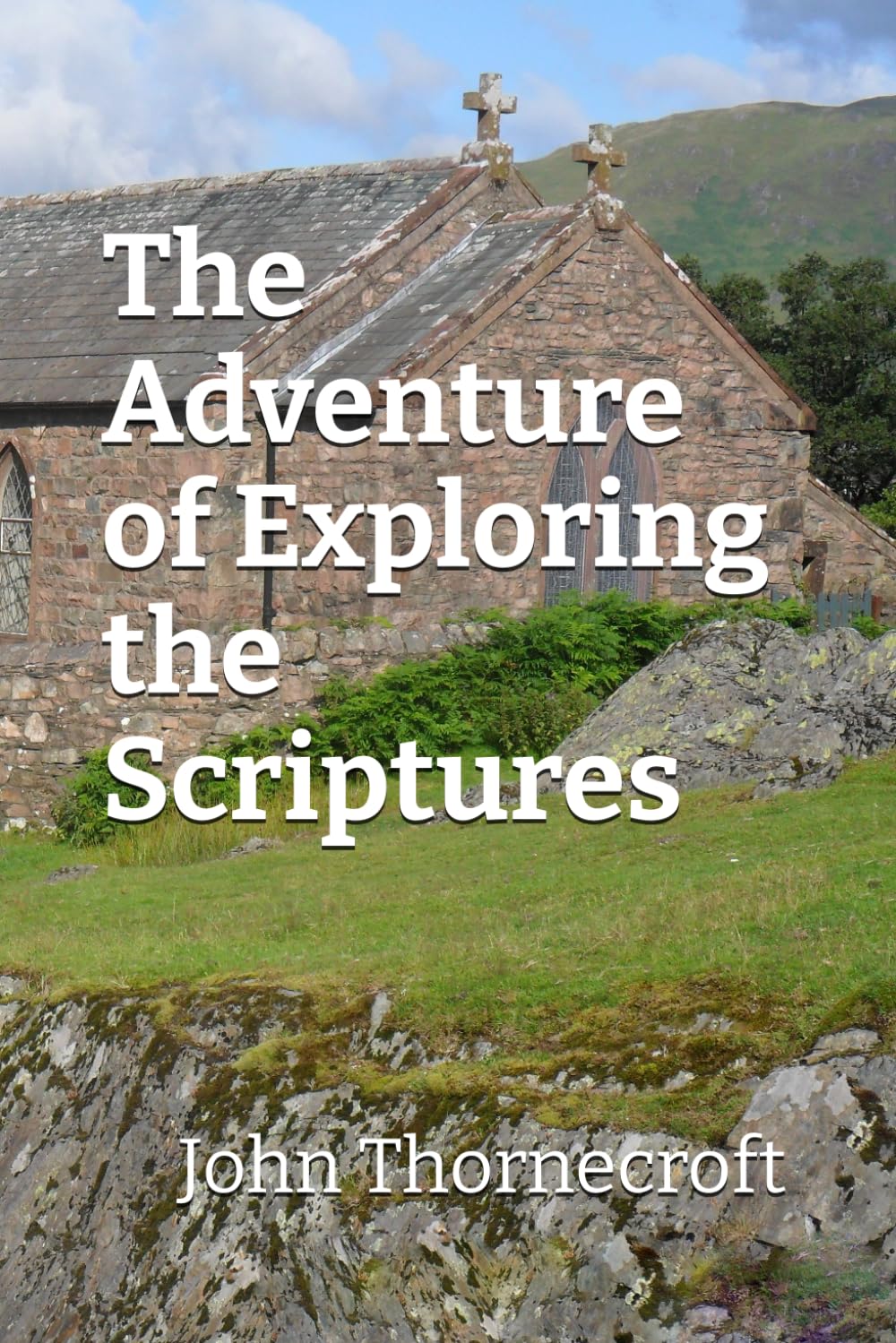 The Adventure of Exploring the Scriptures