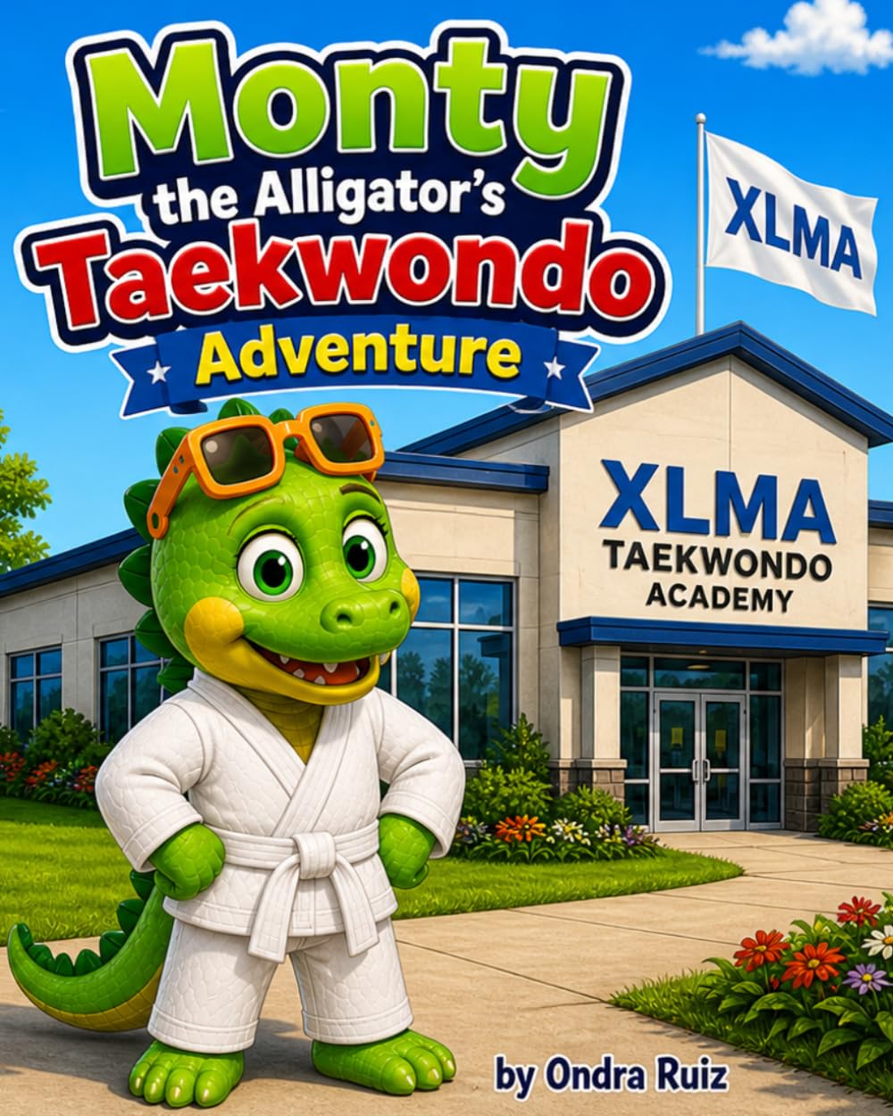 Monty the Alligator's Taekwondo Adventure (Monty the Alligator's Adventures)