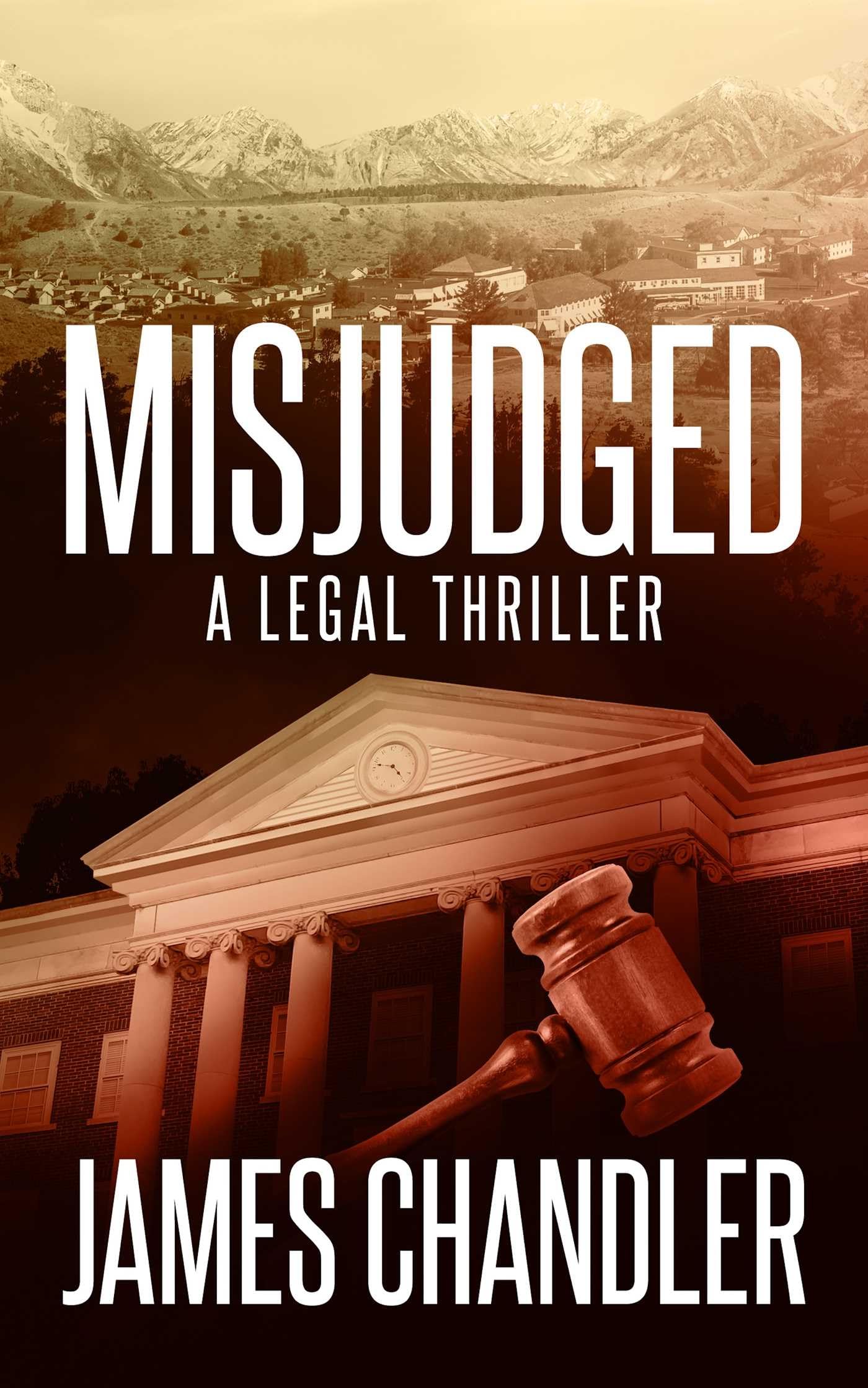 Misjudged: A Legal Thriller: 1 (Sam Johnstone)