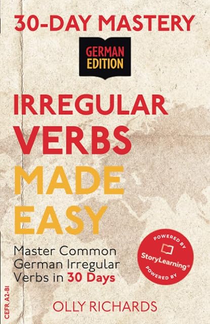 Portada de 30-Day Mastery: Irregular Verbs Made Easy: Master Common German Irregular Verbs in 30 Days | German Edition