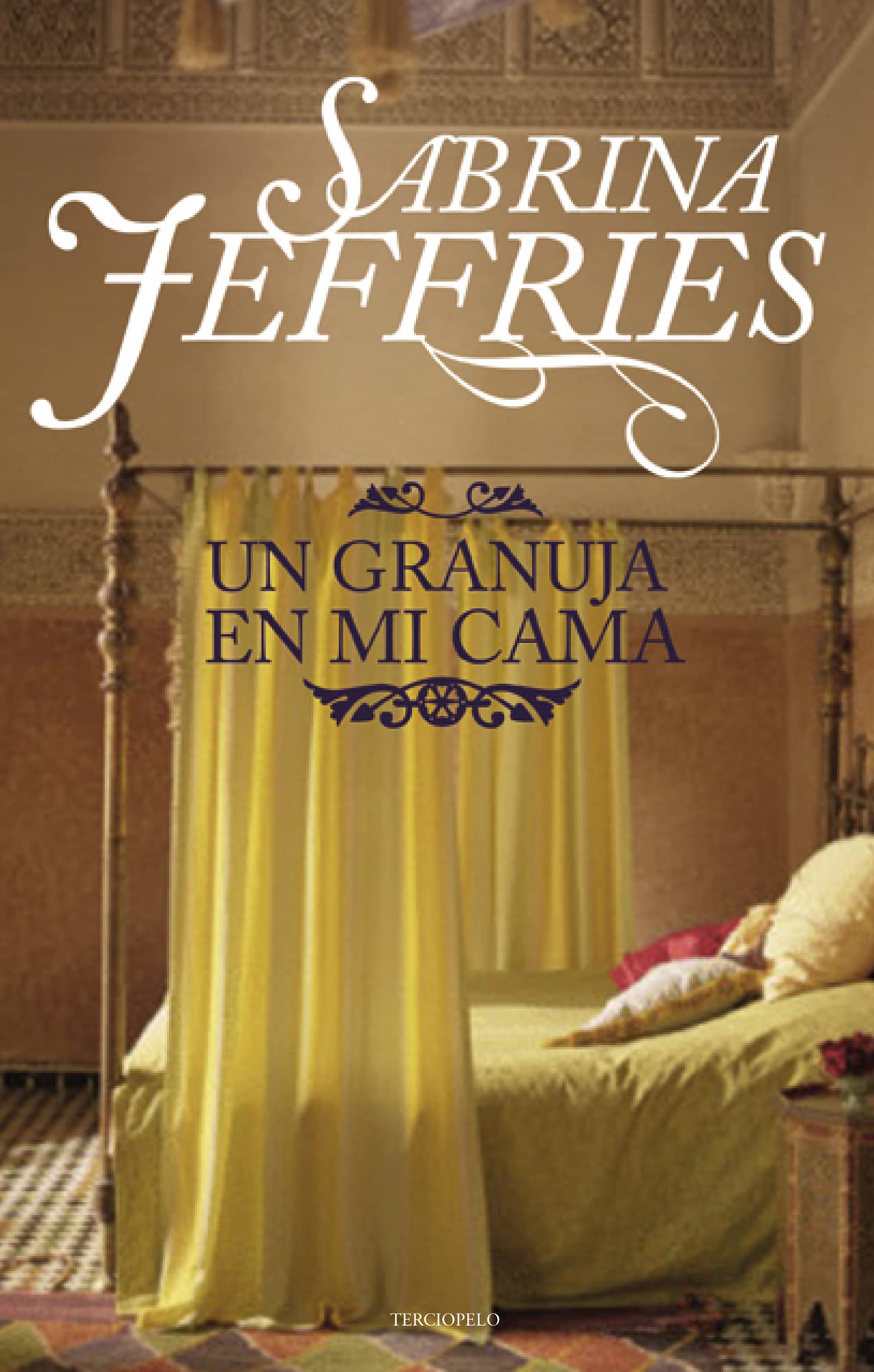 Un granuja en mi cama (Escuela de señoritas 4): Escuela de Señoritas IV (Terciopelo)