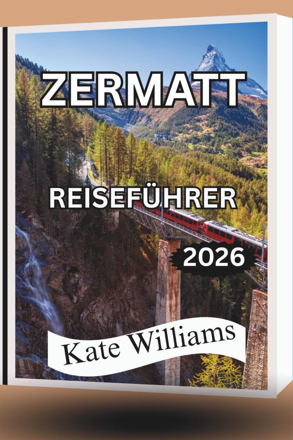 ZERMATT REISEFÜHRER 2026