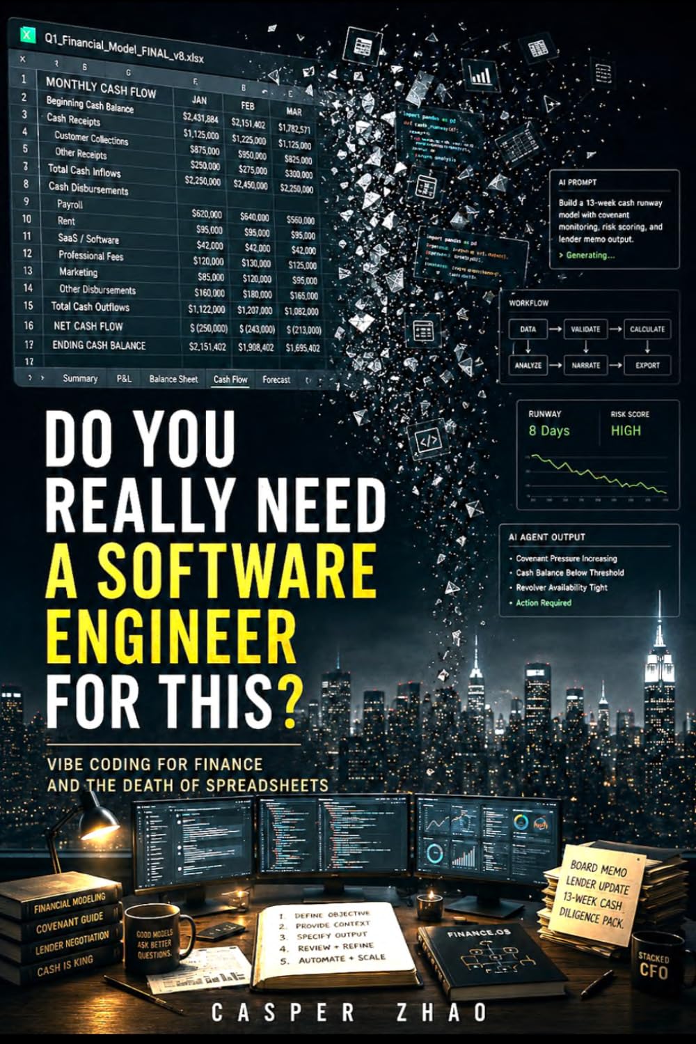 Do You Really Need A Software Engineer For This?: The Finance Operator's Guide to AI Software Development (Tech Stack Series)