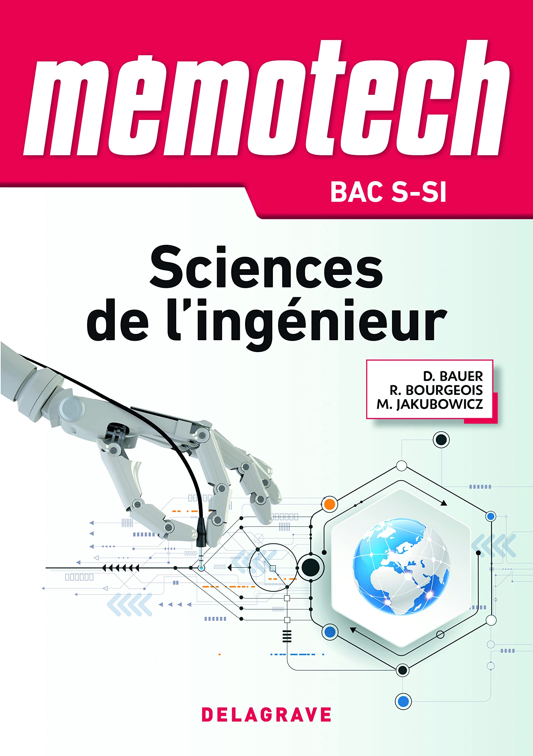 Mémotech Sciences de l'ingénieur 1e Tle BAC S CPGE (Référence industriel)