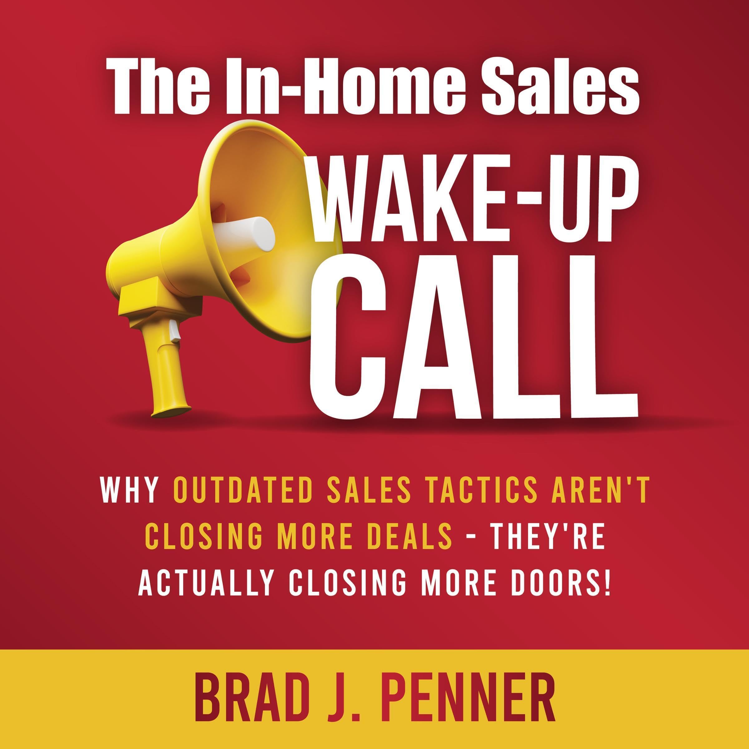 The In-Home Sales WAKE-UP CALL