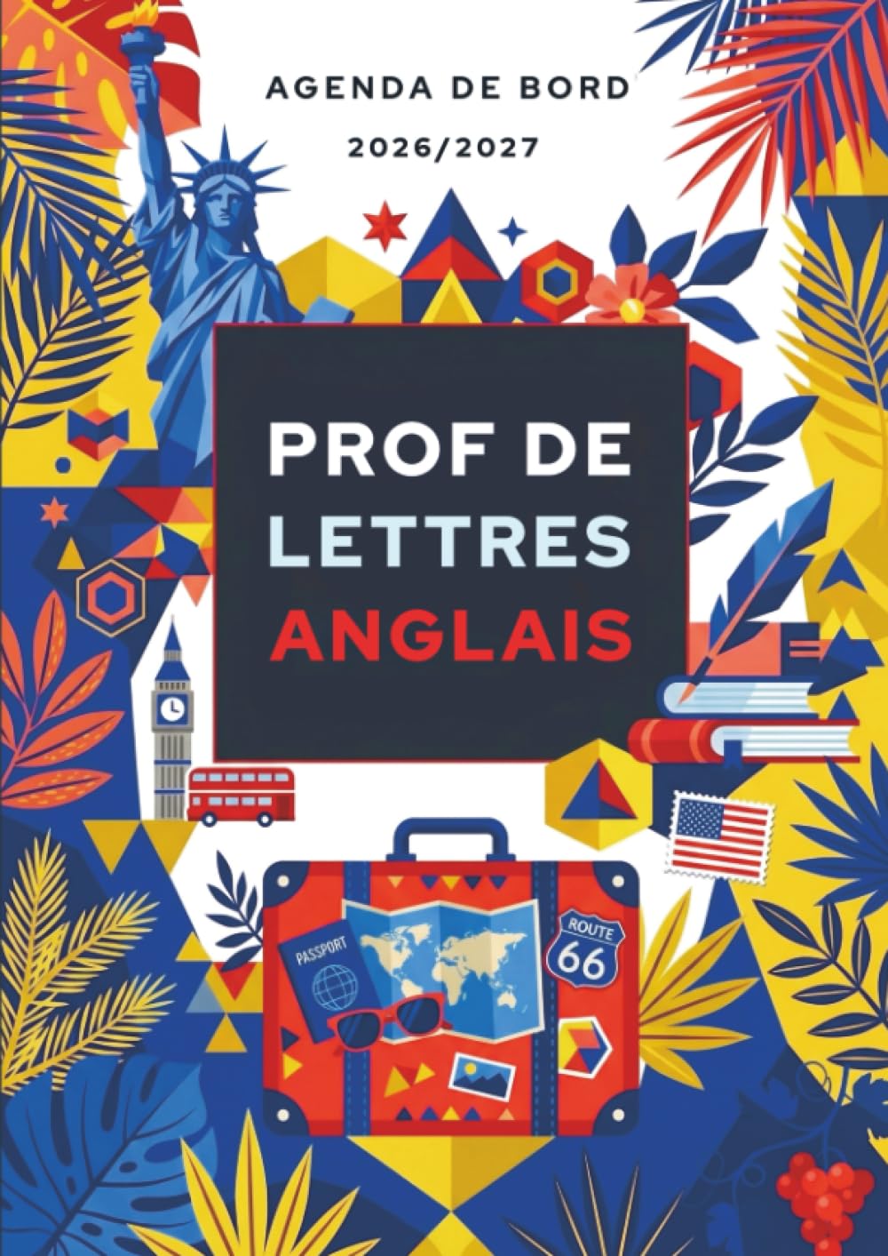 Agenda de bord 2026/2027 professeur de Lettres et Anglais: Carnet de bord A4 pour les enseignants