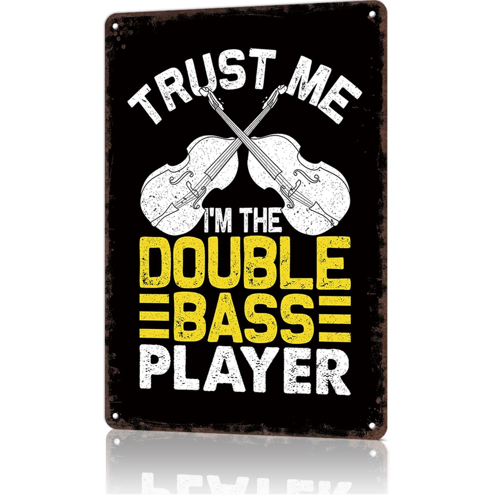 KWQDOZF Vintage Metal Signs Trust Me Double Bass Player Funny Tin Sign Poster Wall Art For Home Room Bedroom Office Decor 8x12inch