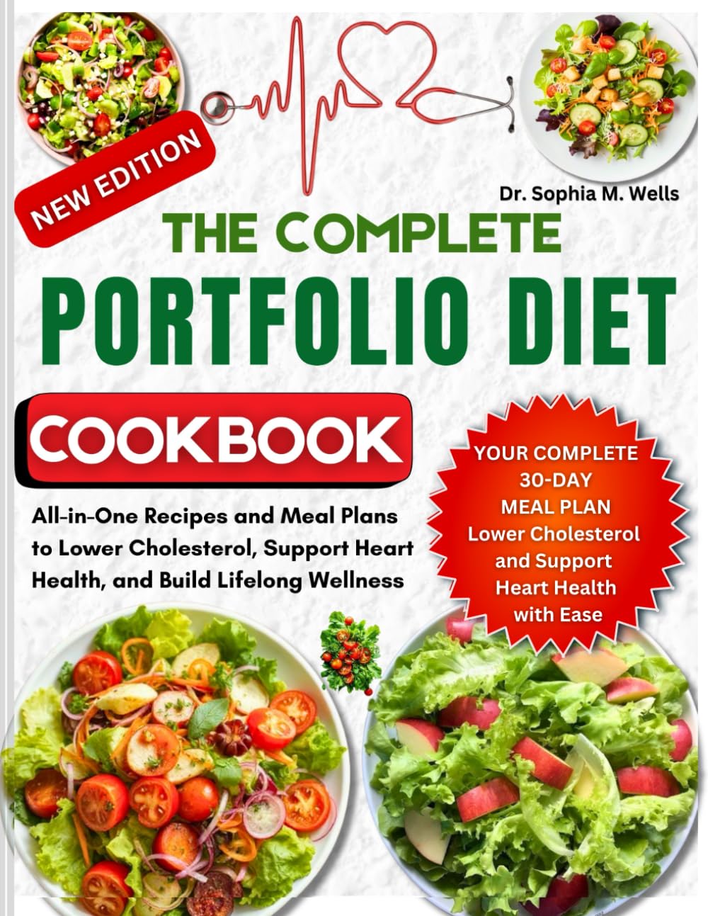 Portfolio Diet Cookbook: All-in-One Recipes and Meal Plans to Lower Cholesterol, Support Heart Health, and Build Lifelong Wellness (THE PORTFOLIO DIET COMPLETE CHOLESTEROL-LOWERING SERIES)