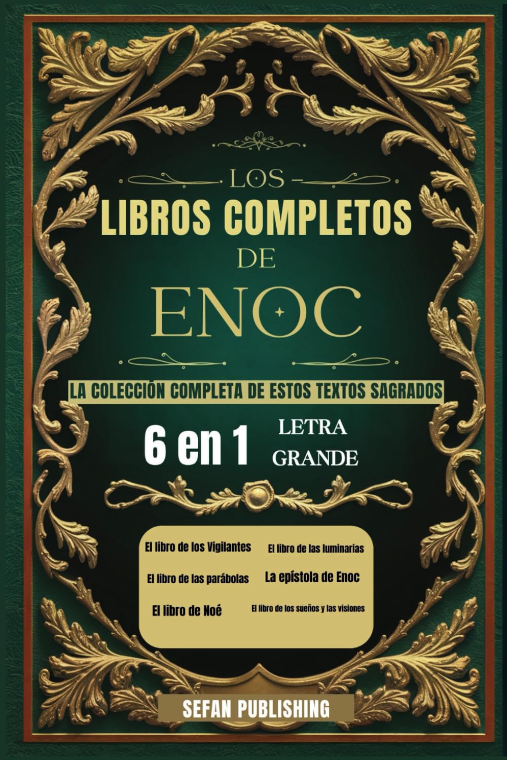 Los Libros Completos de Enoc: La colección completa de estos textos sagrados (letra grande)