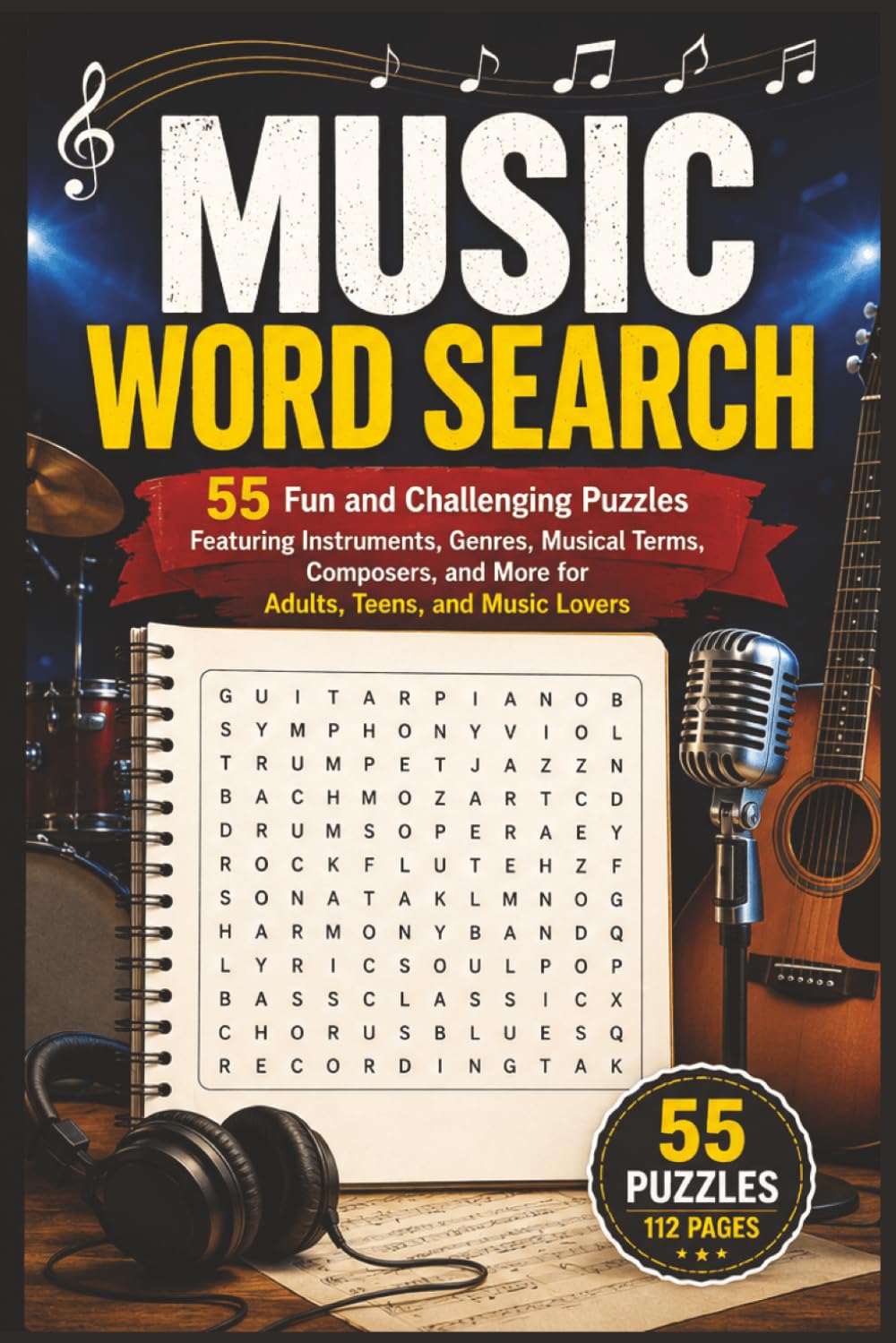 Music Word Search for Adults: 55 Fun and Challenging Puzzles Featuring Instruments, Genres, Musical Terms, Composers, and More for Adults, Teens, and Music Lovers