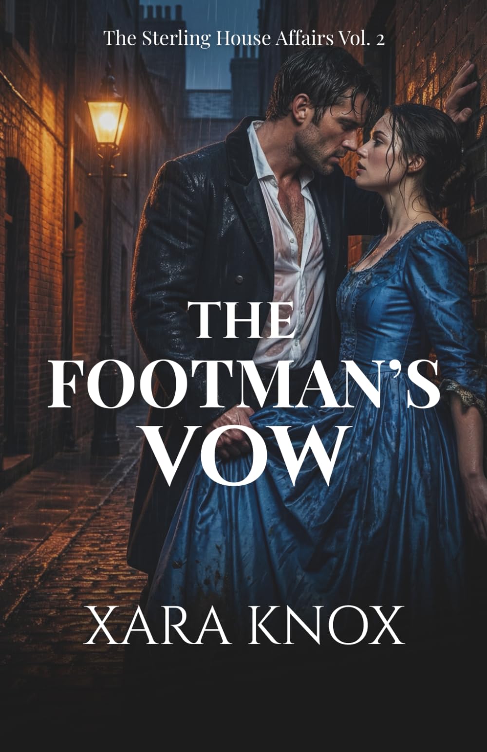 The Footman's Vow: A Steamy Victorian Historical Romance (The Sterling House Affairs)