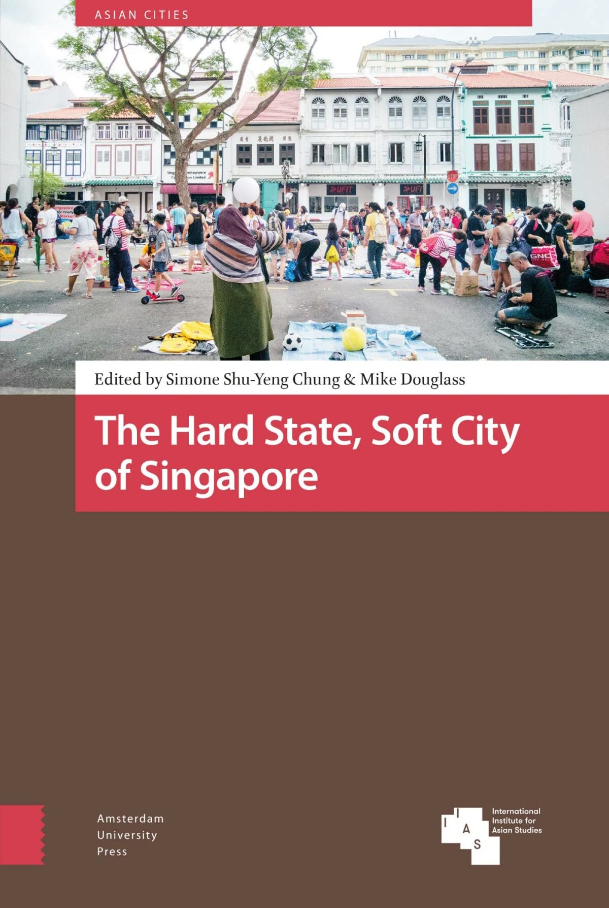 Buy Hard State, Soft City of Singapore — BookShops.in