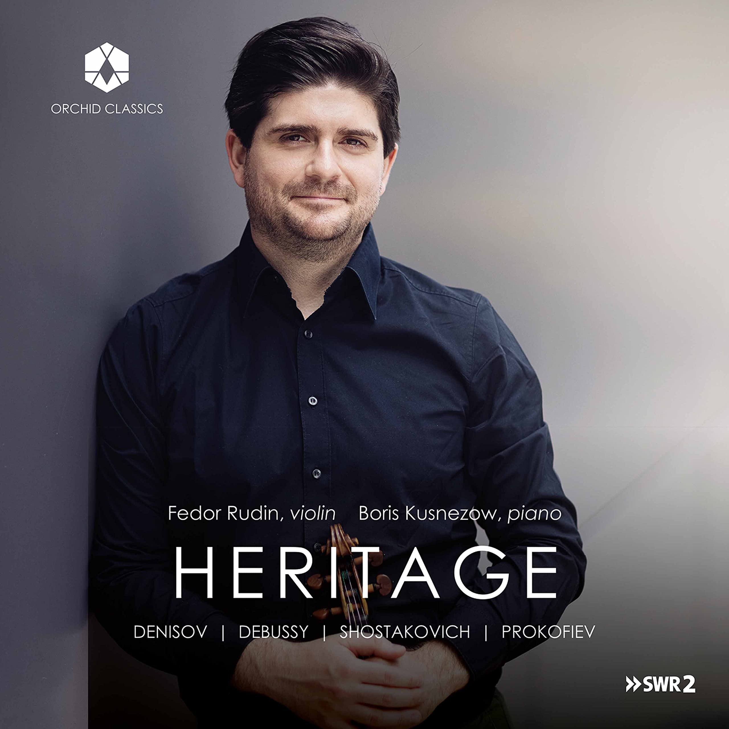 Edison Denisov, Claude Debussy, Dmitri Shostakovich, Sergei Prokofiev, Modest Mussorgsky, Fedor Rudin (arranger): Herita