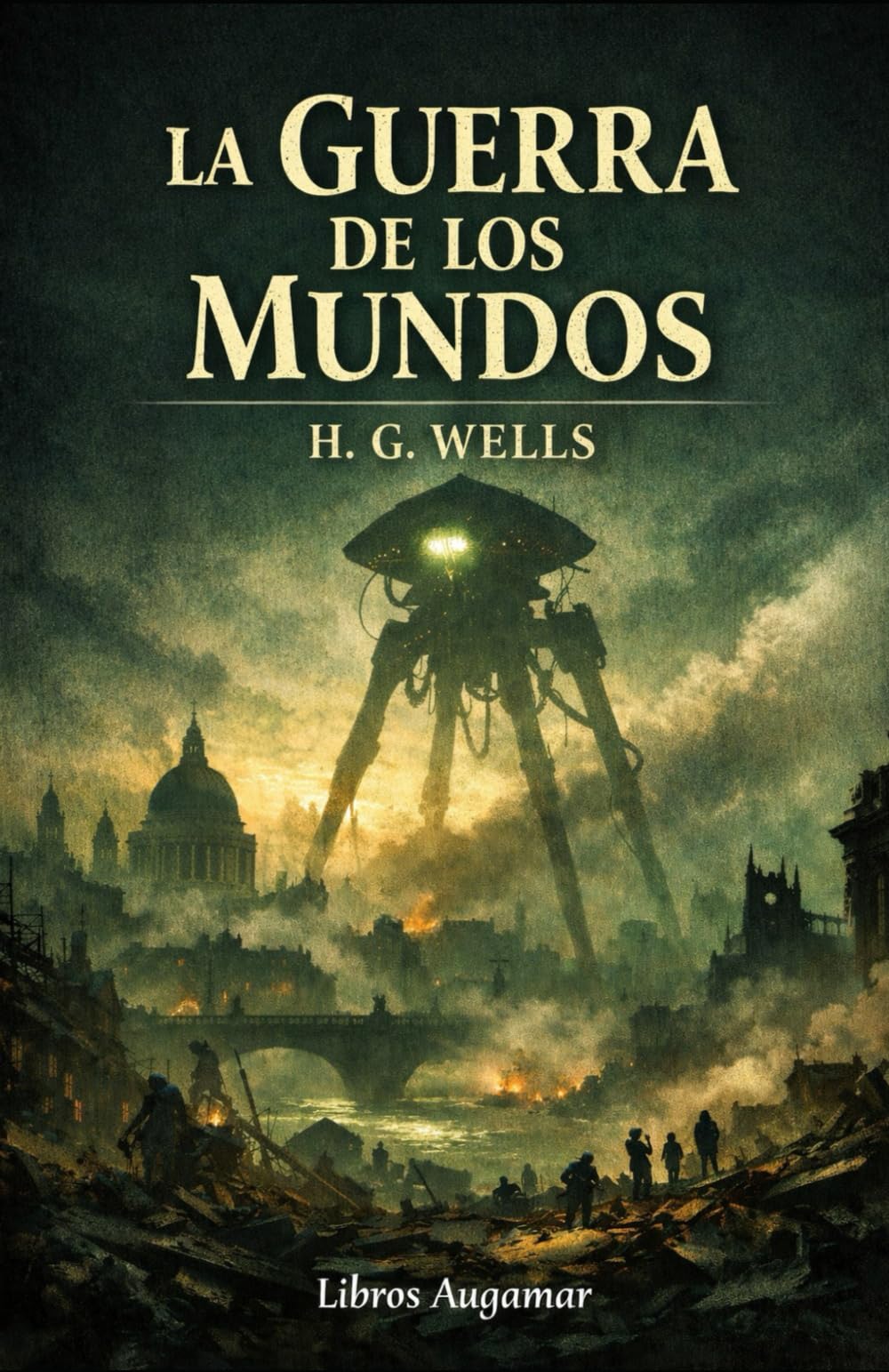 La guerra de los mundos (Clásicos de ciencia ficción, fantasía y terror)