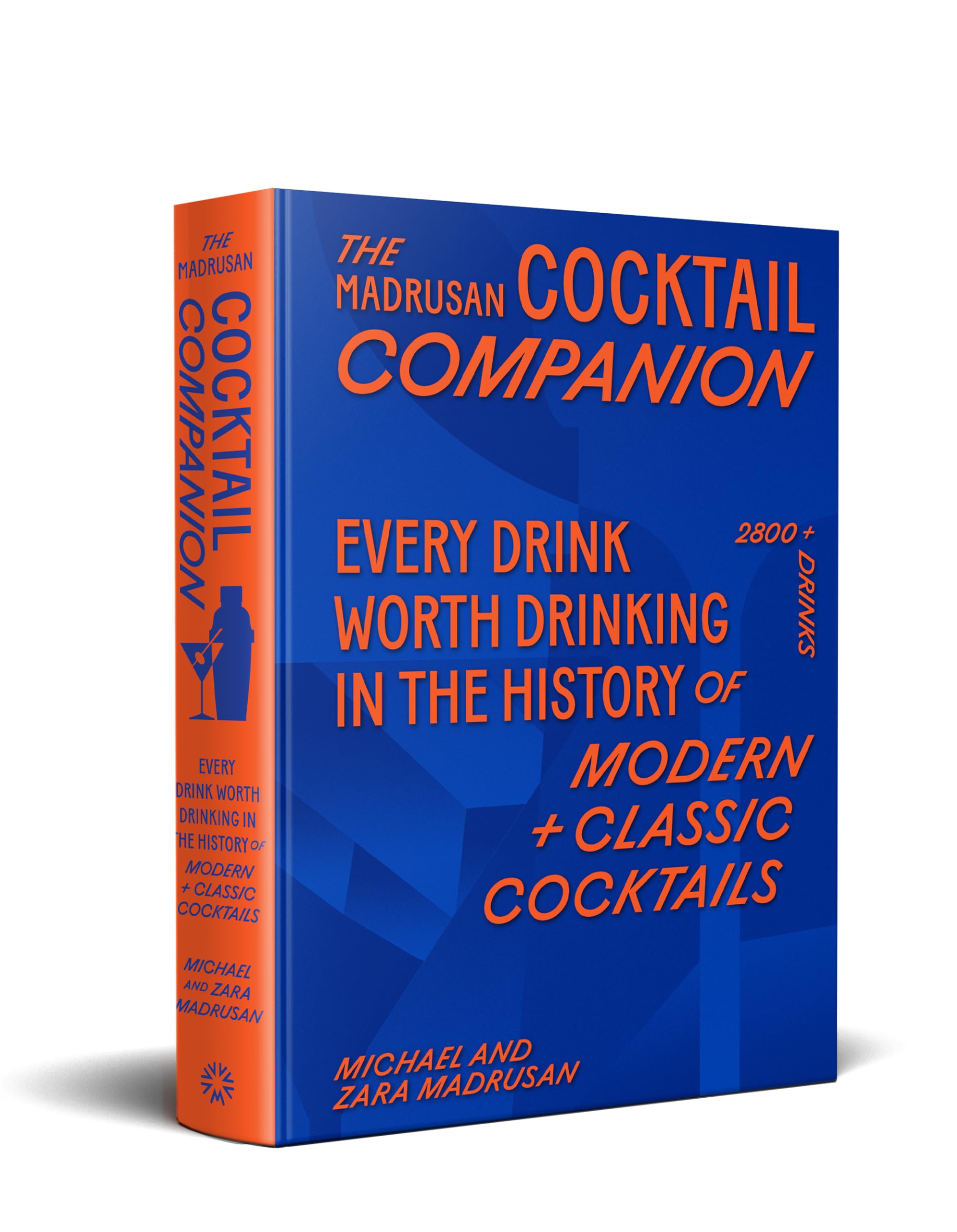 Madrusan's Cocktail Compendium | Cocktail Compendium | Every drink worth drinking in the history of modern classic cocktails: 3000 cocktails with Contributions from 100 of the World's Best Bartenders