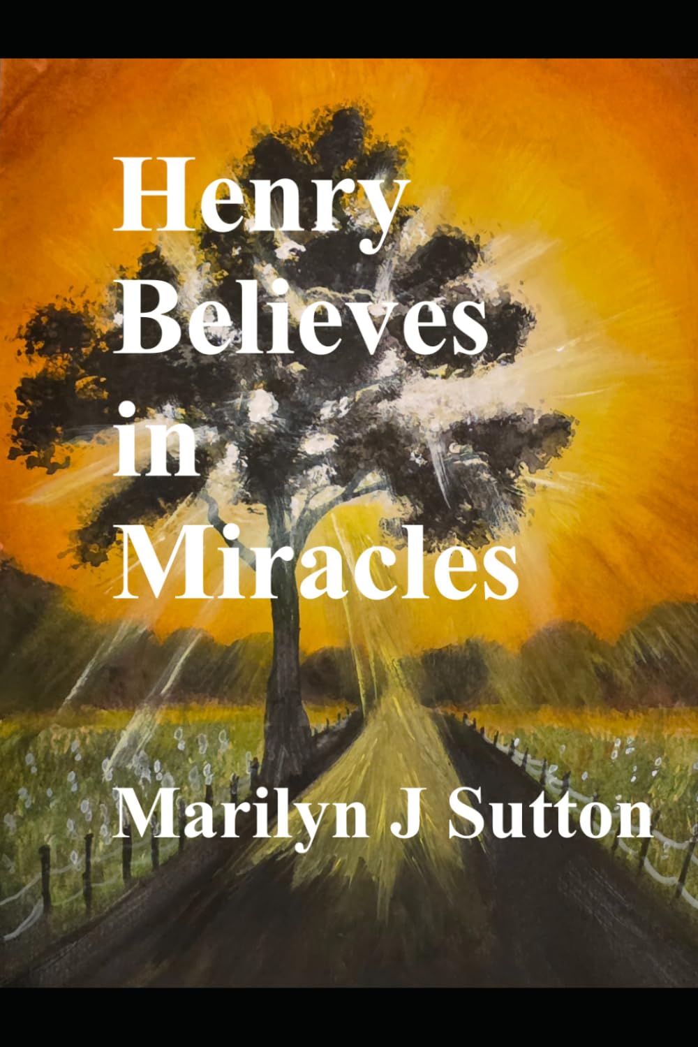 Henry Believes in Miracles (The Karlin Saga)