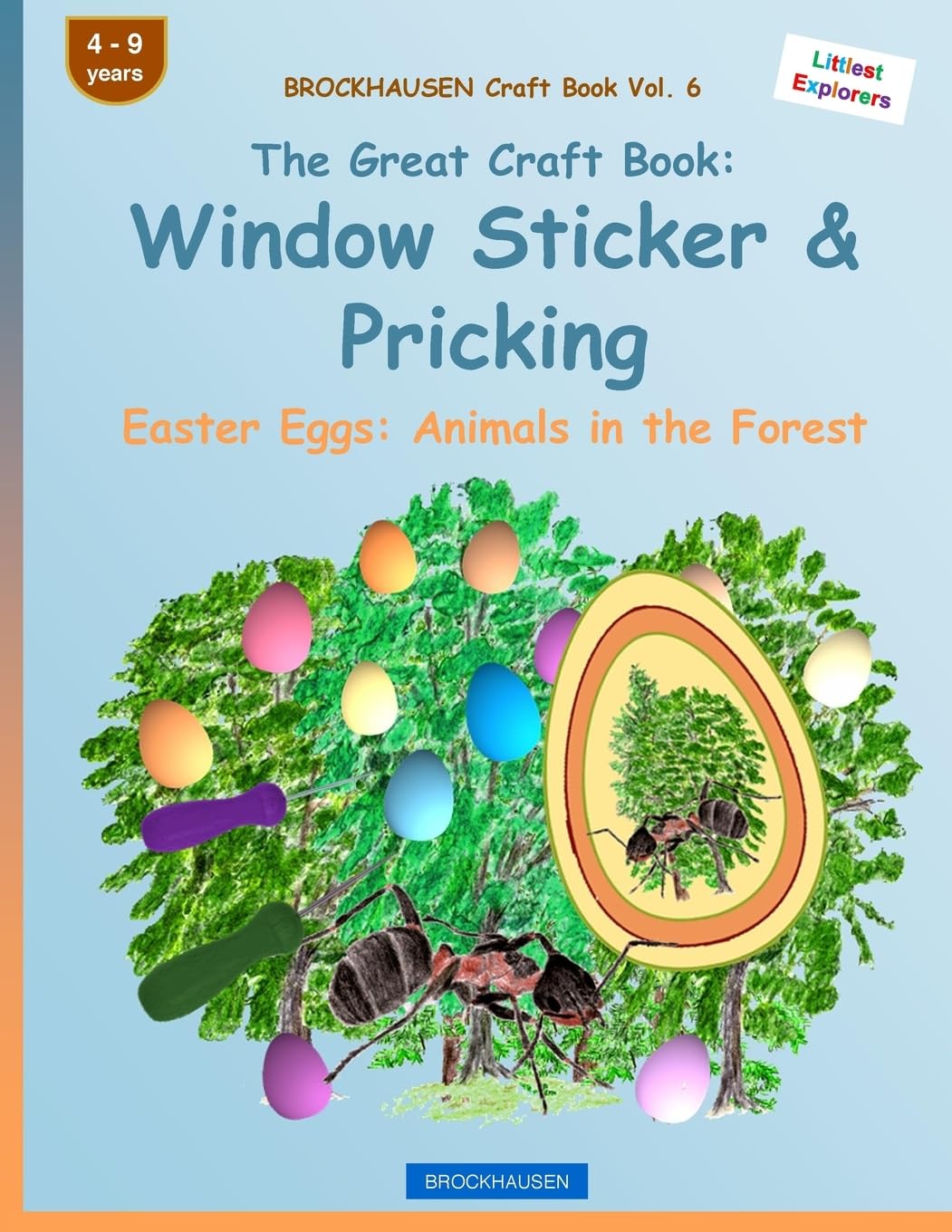 BROCKHAUSEN Craft Book Vol. 6 - The Great Craft Book: Window Sticker & Pricking: Easter Eggs: Animals in the Forest: Volume 6