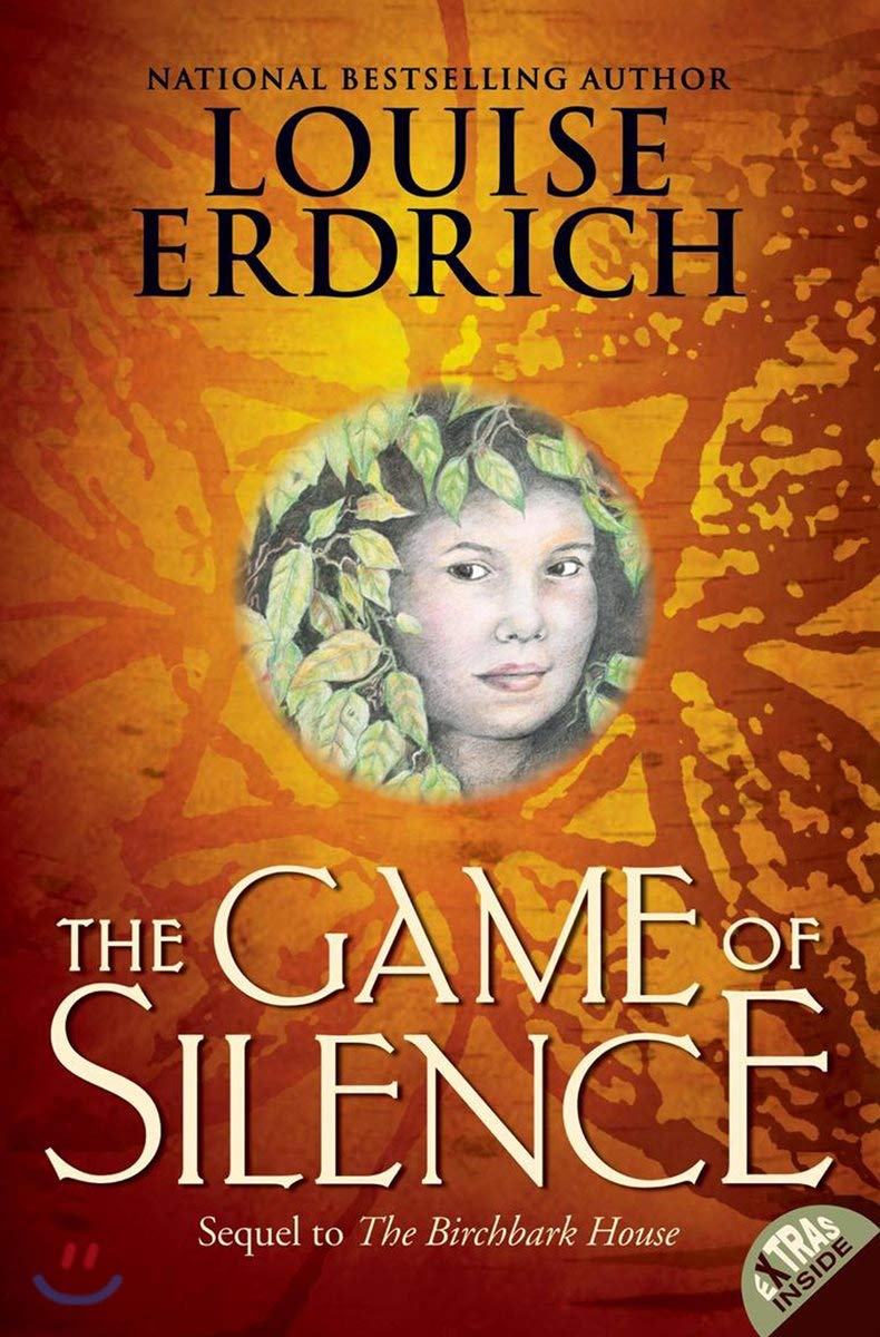 Louise ErdrichThe Game of Silence (Birchbark House, 2)