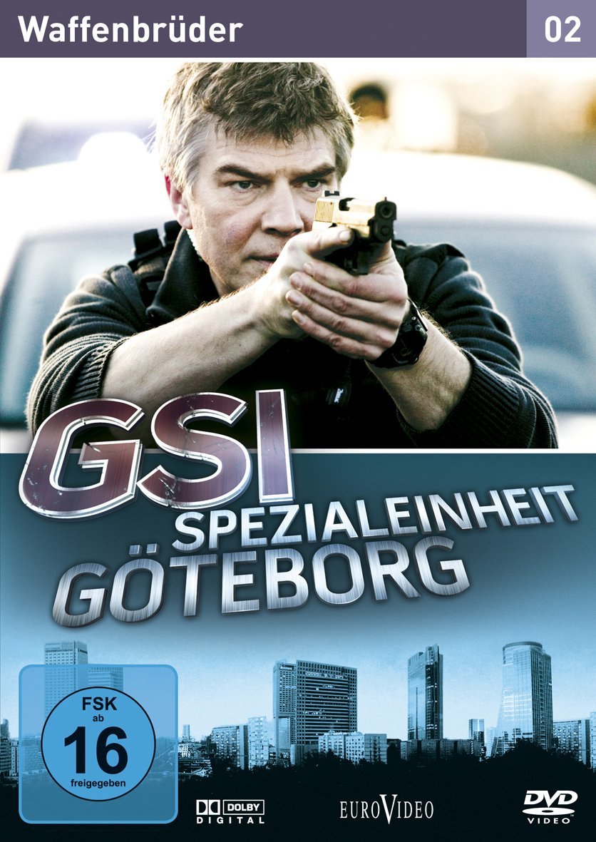 GSI - Spezialeinheit Göteborg: Vol. 02 / Waffenbrüder