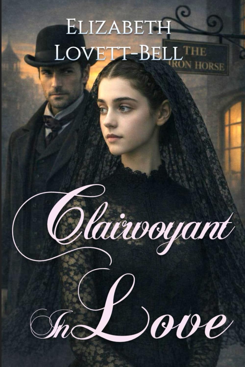 Clairvoyant In Love: Victorian Romance: Novella (Victorians by Gaslight)