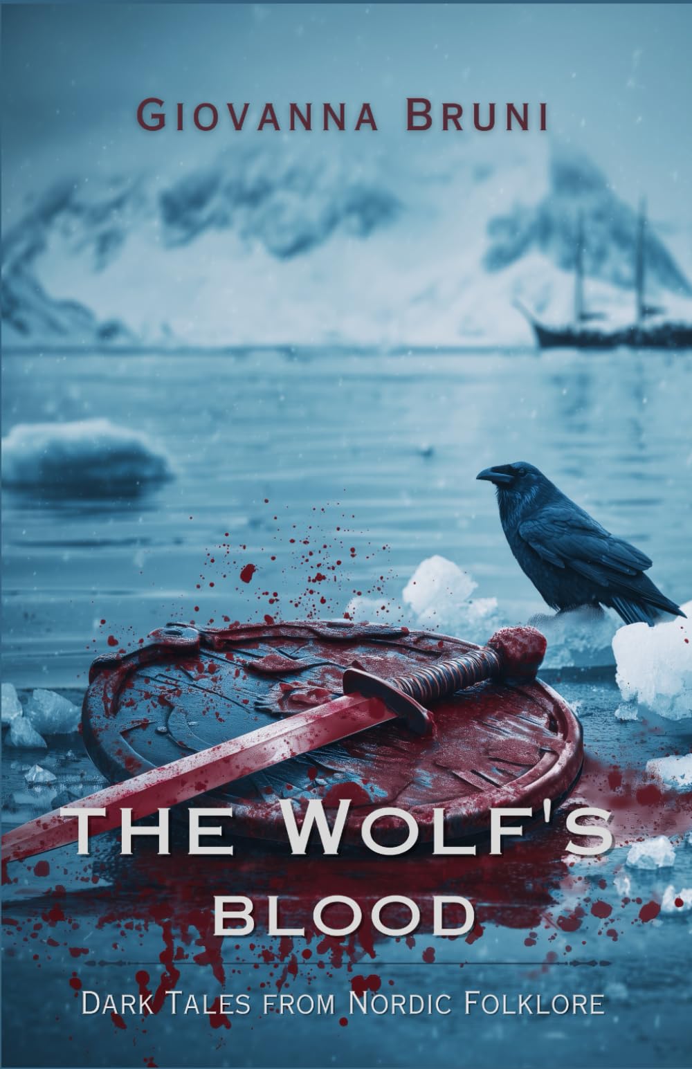 The Wolf's Blood: Dark Tales from Nordic Folklore (Haunting Tales from Around the World)
