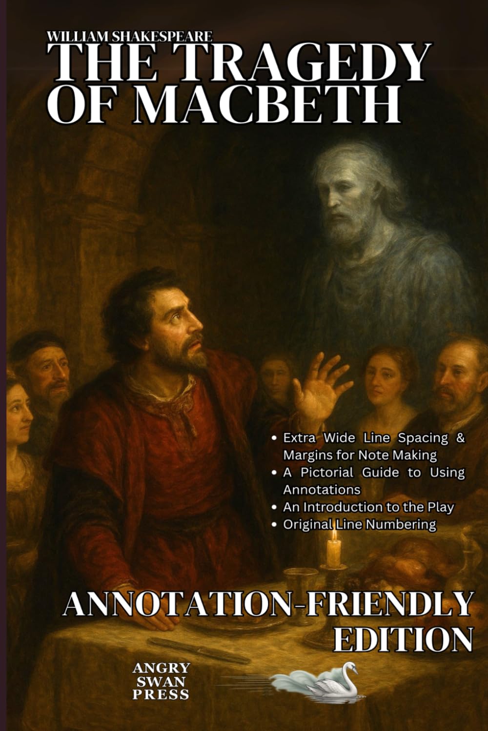 THE TRAGEDY OF MACBETH: ANNOTATION-FRIENDLY EDITION