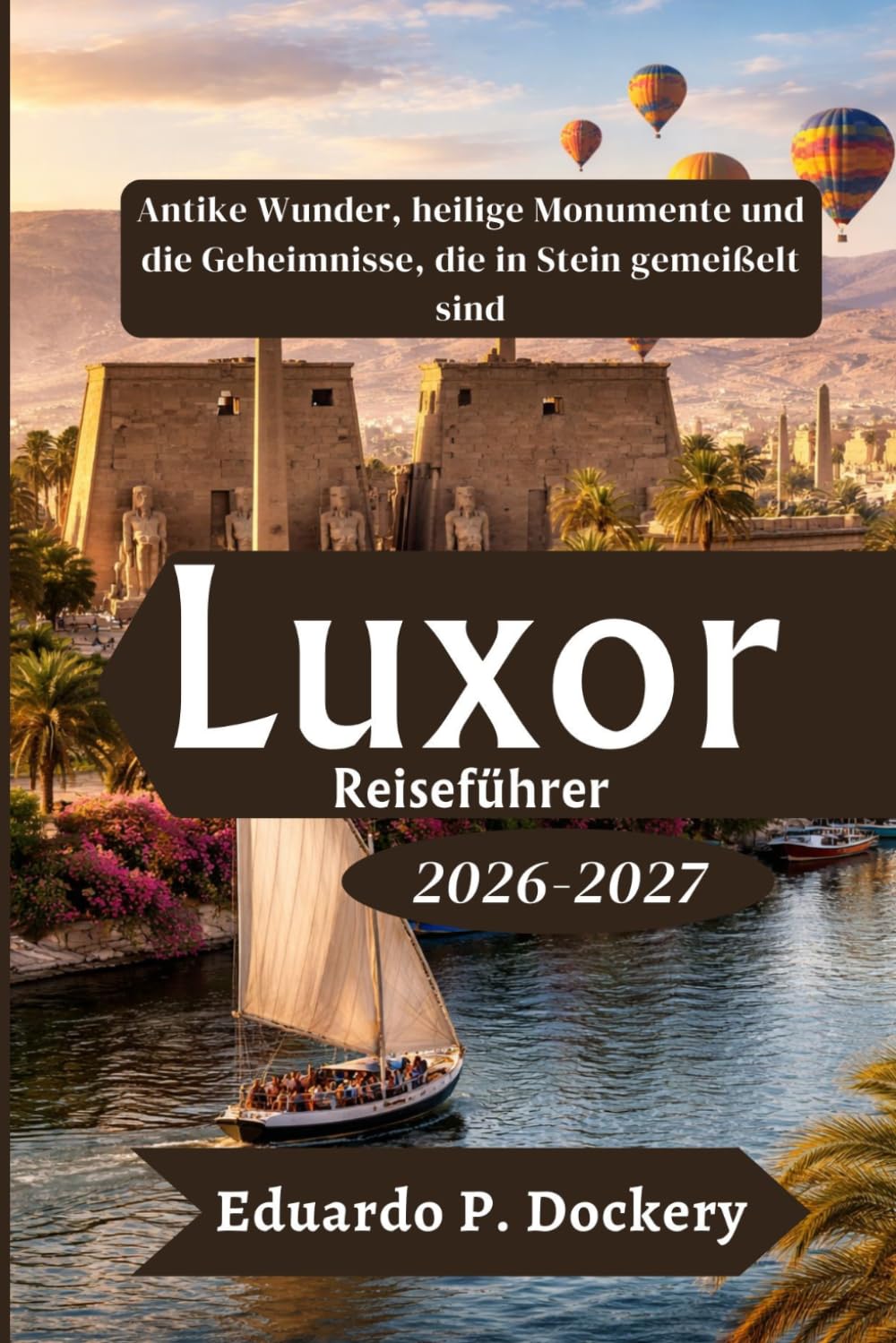 Luxor Reiseführer 2026-2027