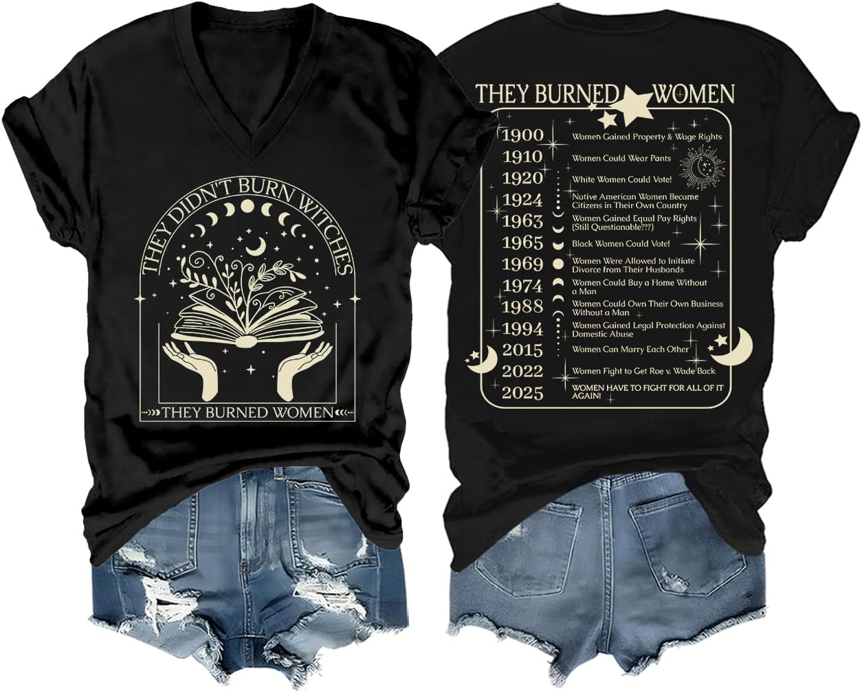 They Didn't Burn Witches They Burned Women Shirt V Neck Feminist Witch Shirts for Women