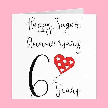 6th Wedding Anniversary Card Happy Sugar Anniversary 6 Years By Hunts England Red Heart Collection Amazon Co Uk Office Products